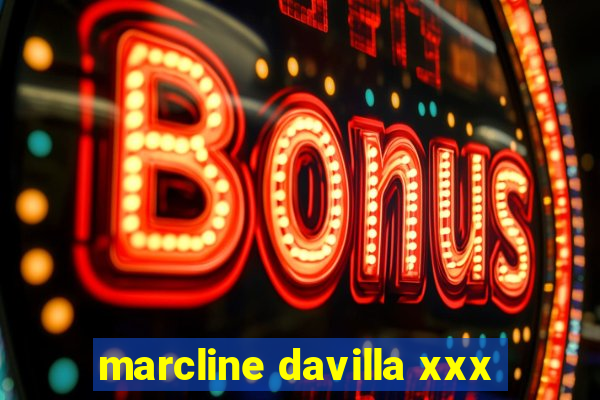 marcline davilla xxx